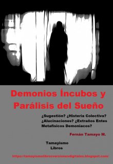 Libro. "Demonios Incubos y Parálisis del Sueño" Leer online