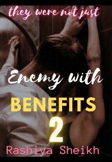 Enemy with Benefits 2