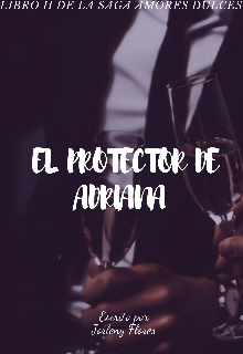 El protector de Adriana