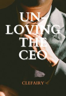Book. "Unloving the Ceo" read online