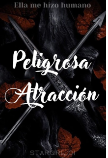 Peligrosa atracción (+18)