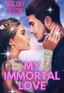 Book. "My immortal love " read online