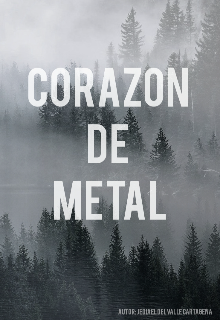 Corazón De Metal