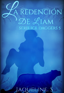 La redención de Liam [serie Ice Daggers 5]