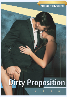 Book. "Dirty Proposition " read online