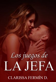 Los juegos de la jefa