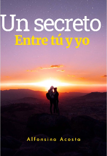 Libro. "Un Secreto entre tu y yo" Leer online