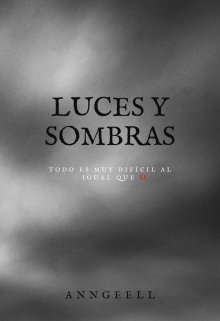 Luces Y Sombras [editando]