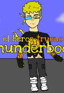 Thunderboom! El ascenso a el superheroe trueno