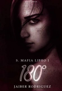 Libro. "180.º. Saga mafia libro #1" Leer online