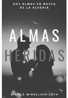 "Almas Heridas"