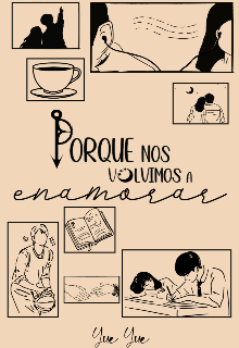 Porque nos Volvimos a Enamorar 