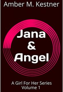 Book. "Jana &amp; Angel 1" read online