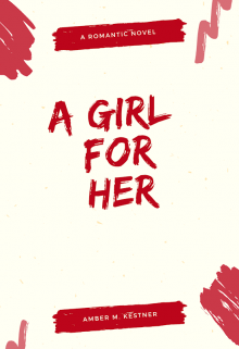 Book. "A Girl For Her" read online