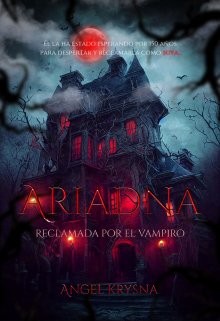 Ariadna, reclamada por el vampiro