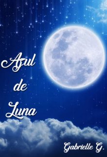Libro. "Azul de Luna " Leer online