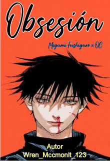 Obsesión / Megumi Fushiguro/ +21