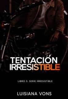 Libro. "Tentación Irresistible" Leer online