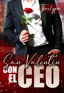 San Valentín con el Ceo