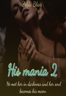 Book. "His mania 2 (18+)" read online