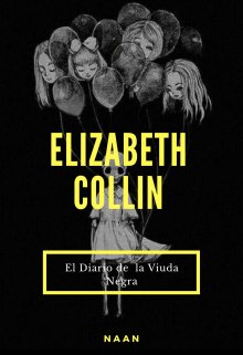 Elizabeth Collin,  el diario de la viuda negra 