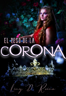 Libro. "El Peso De La Corona" Leer online