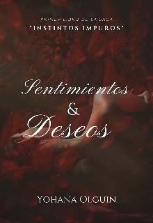 Libro. "&quot;Sentimientos &amp; Deseos&quot; (parte 2)" Leer online