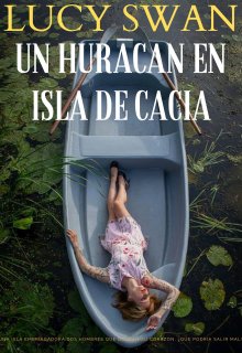 Un Huracan En Isla De Cacia