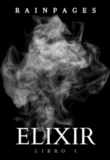 Elixir [impuros libro I] en edición