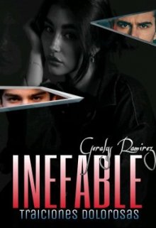 Inefable: Traiciones dolorosas