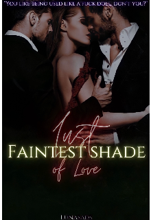 Lust: faintest shade of love (salvatore 2)