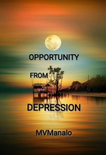 Opportunity from Depression