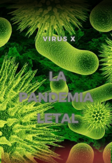 Virus X: La Pandemia Letal