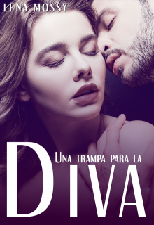 Libro. "Una trampa para la Diva" Leer online