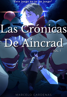 Libro. "Las Crónicas de Aincrad Vol.1" Leer online