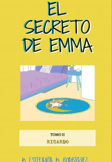 El Secreto De Emma. Tomo Ii. Ricardo