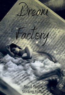 Book. "The Dream Factory" read online
