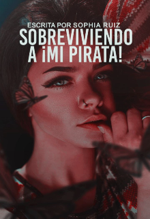 Sobreviviendo a ¡mi pirata!
