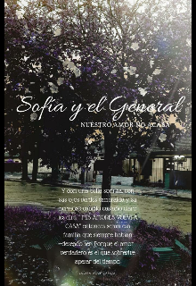 Libro. "Sofía y el general &quot;el amor nunca acaba&quot;" Leer online