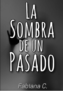 La sombra de un pasado