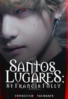 Santos Lugares: St Francis Folly | Kooktae