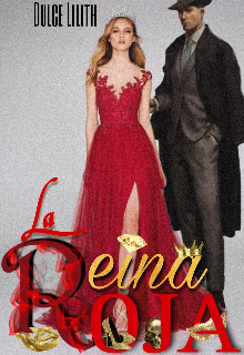 La Reina Roja (libro 1 - Lazos de Mafia)