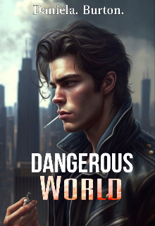 Dangerous World 