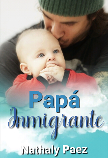 Libro. "Papá Inmigrante" Leer online