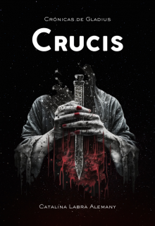 Crónicas de Gladius: Crucis