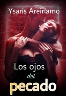 Los ojos del pecado. Libro 1 y 2