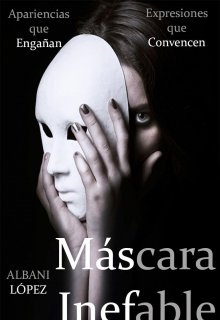 Máscara Inefable (saga Disfraz #1)