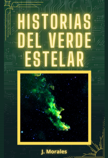 Historias del verde estelar