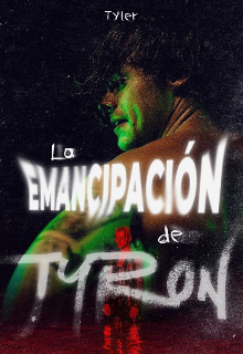 La Emancipación de Tyron