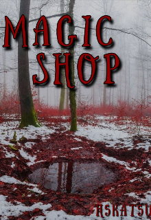 Magic Shop.